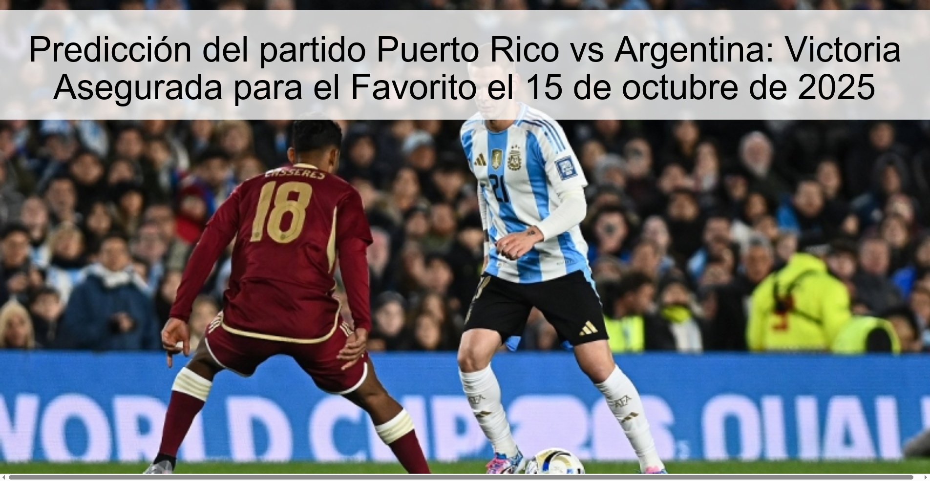 Predicción del partido Puerto Rico vs Argentina: Victoria Asegurada para el Favorito el 15 de octubre de 2025