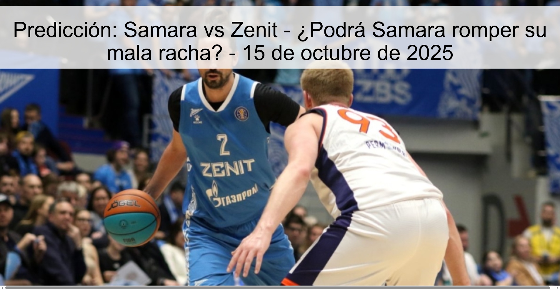 Predicción: Samara vs Zenit - ¿Podrá Samara romper su mala racha? - 15 de octubre de 2025