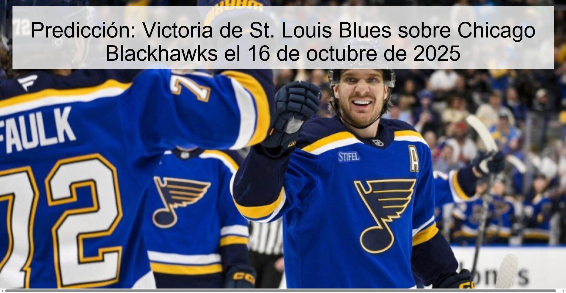 Predicción: Victoria de St. Louis Blues sobre Chicago Blackhawks el 16 de octubre de 2025