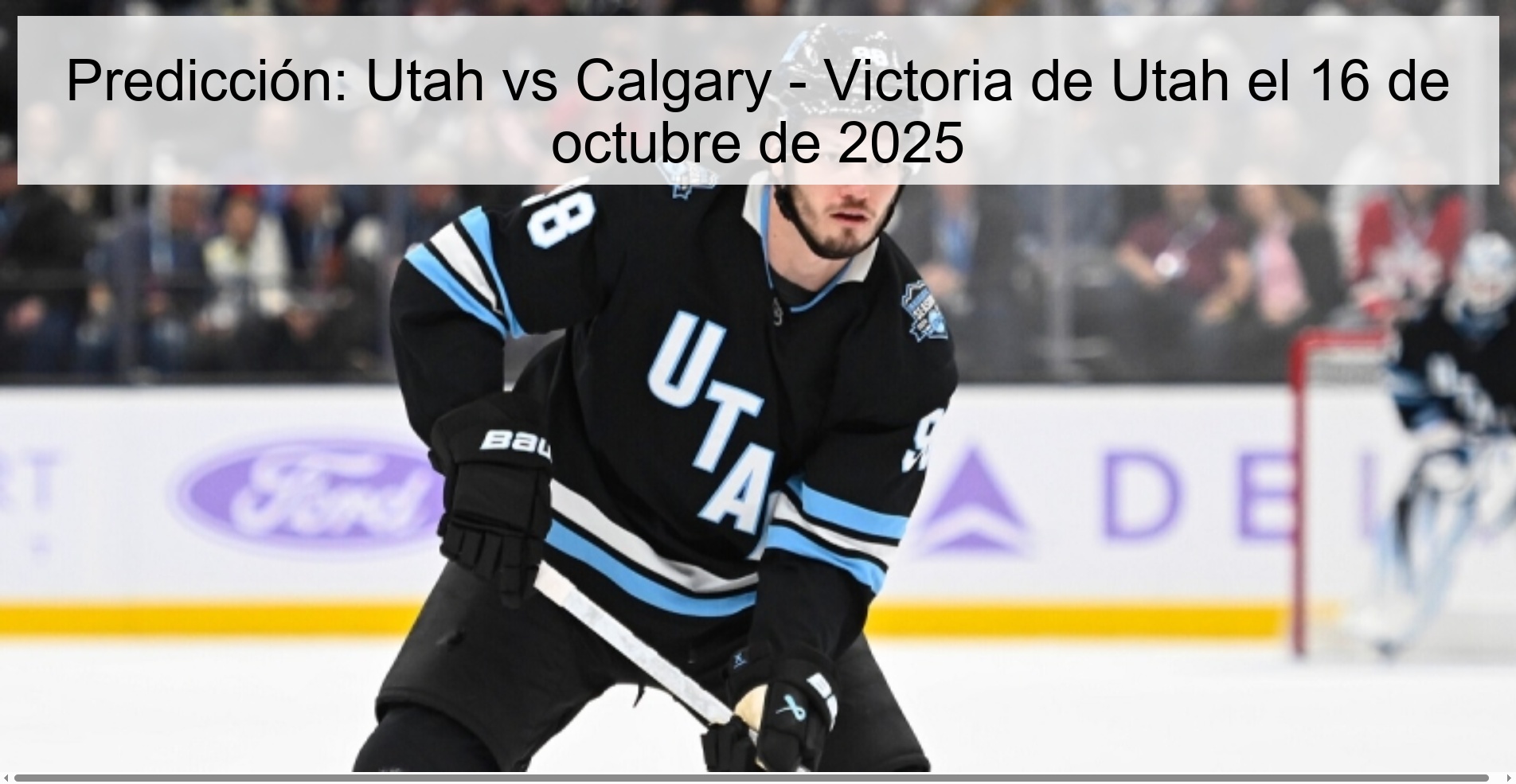 Predicción: Utah vs Calgary - Victoria de Utah el 16 de octubre de 2025