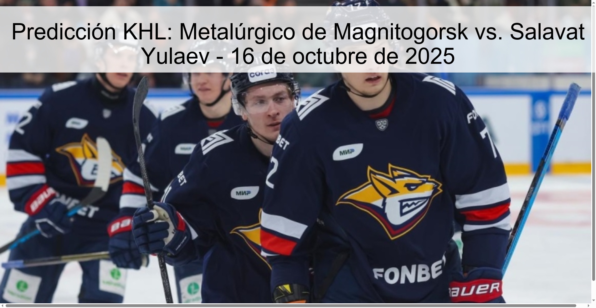 Predicción KHL: Metalúrgico de Magnitogorsk vs. Salavat Yulaev - 16 de octubre de 2025 1 312828