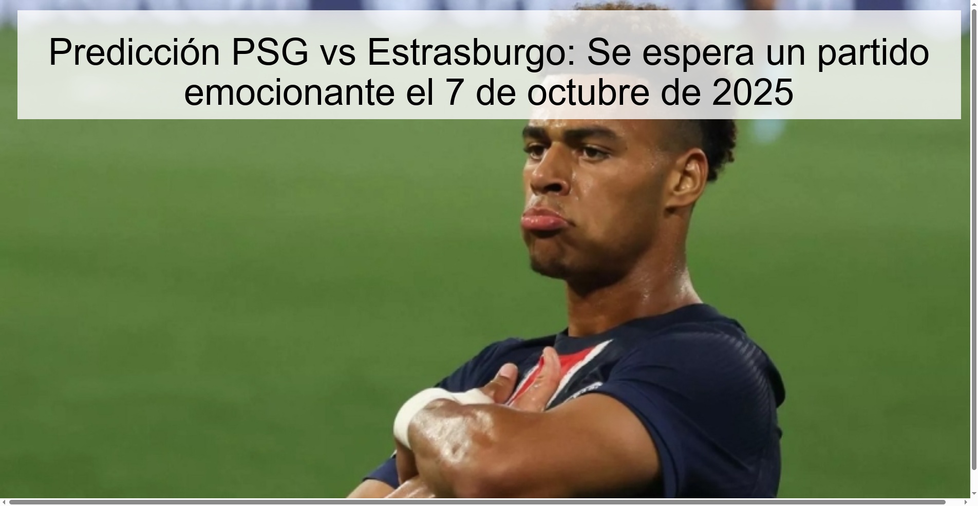 Predicción PSG vs Estrasburgo: Se espera un partido emocionante el 7 de octubre de 2025