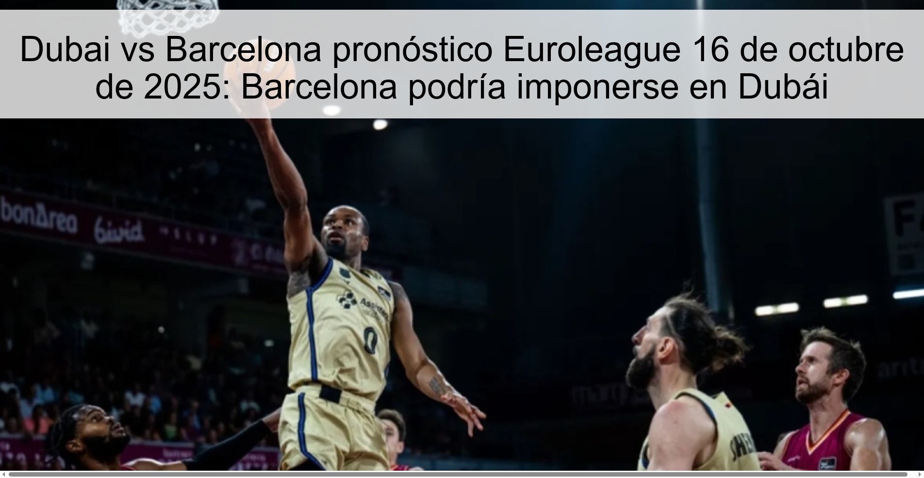 Dubai vs Barcelona pronóstico Euroleague 16 de octubre de 2025: Barcelona podría imponerse en Dubái 1 312990