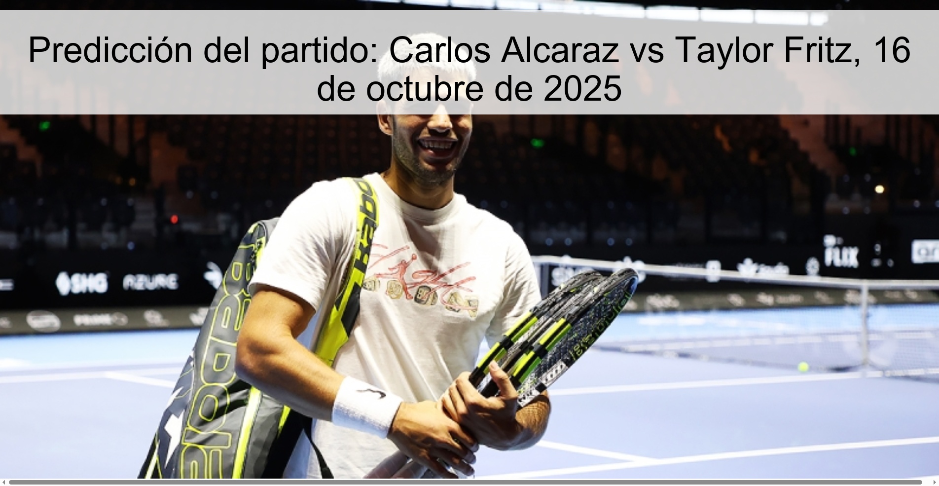 Predicción del partido: Carlos Alcaraz vs Taylor Fritz, 16 de octubre de 2025