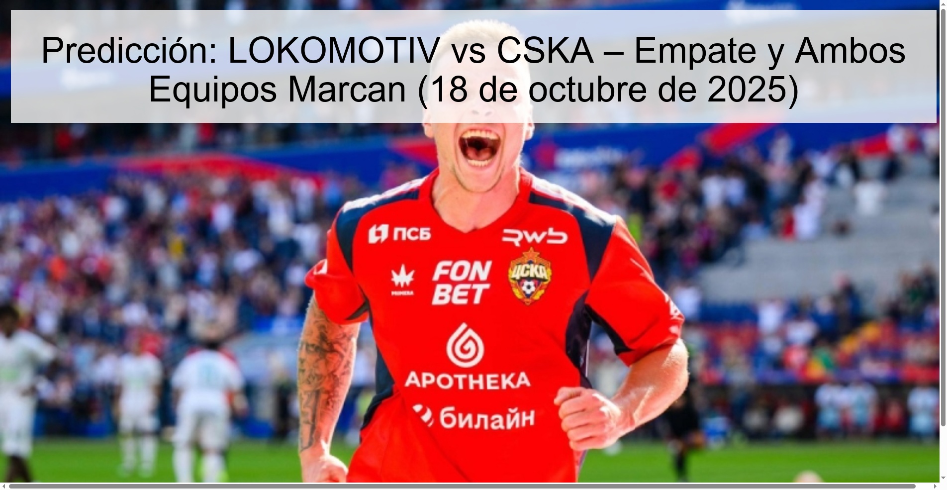Predicción: LOKOMOTIV vs CSKA – Empate y Ambos Equipos Marcan (18 de octubre de 2025)