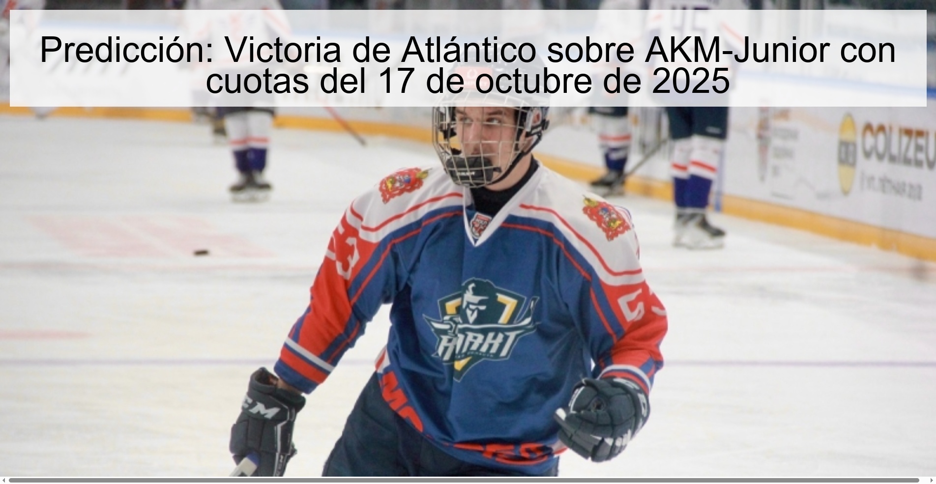 Predicción: Victoria de Atlántico sobre AKM-Junior con cuotas del 17 de octubre de 2025