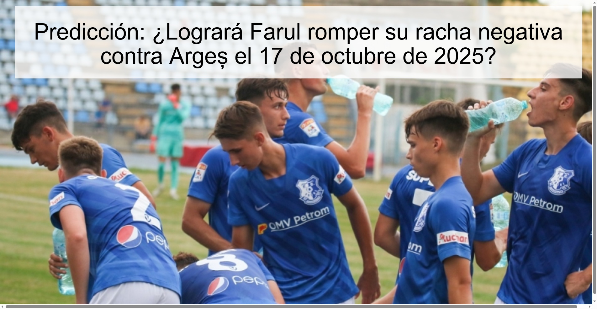 Predicción: ¿Logrará Farul romper su racha negativa contra Argeș el 17 de octubre de 2025?
