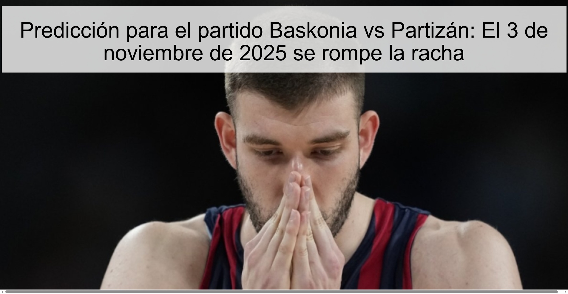 Predicción para el partido Baskonia vs Partizán: El 3 de noviembre de 2025 se rompe la racha