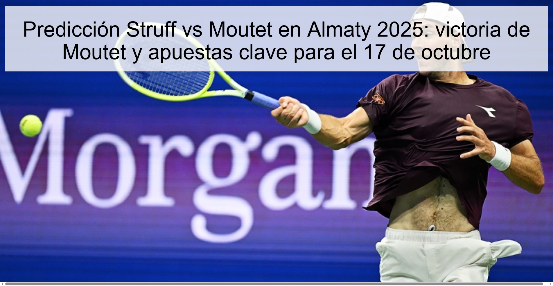 Predicción Struff vs Moutet en Almaty 2025: victoria de Moutet y apuestas clave para el 17 de octubre
