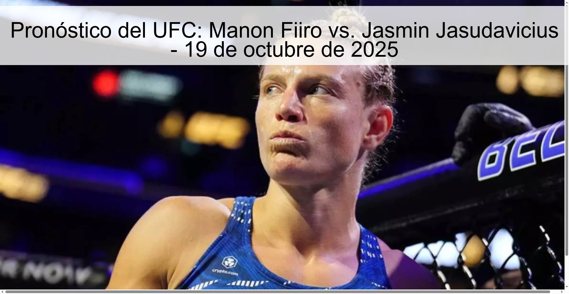 Pronóstico del UFC: Manon Fiiro vs. Jasmin Jasudavicius - 19 de octubre de 2025