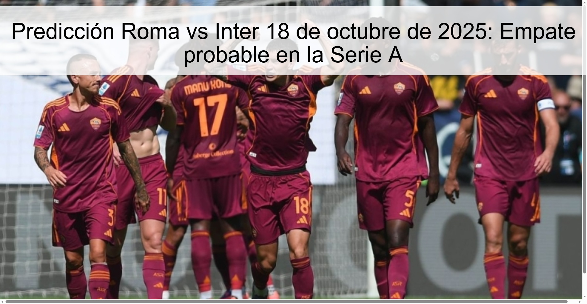Predicción Roma vs Inter 18 de octubre de 2025: Empate probable en la Serie A