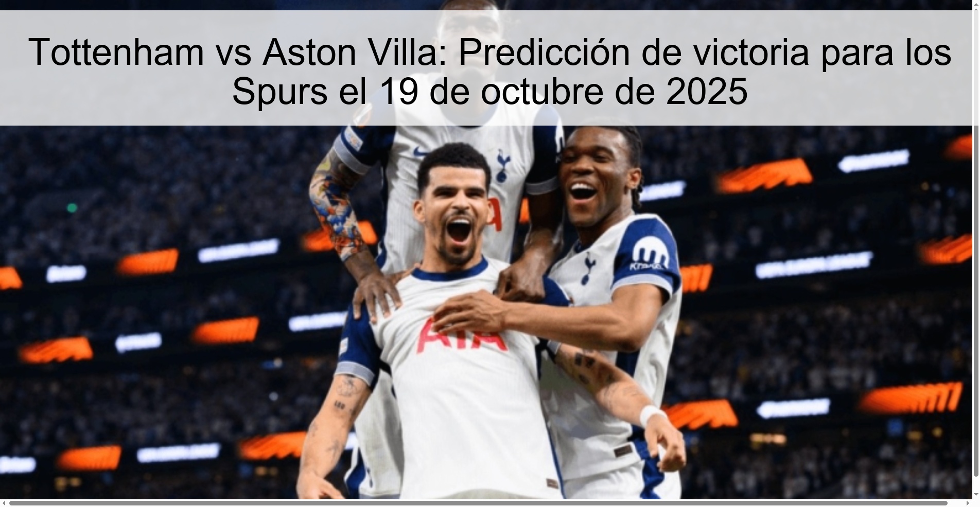 Tottenham vs Aston Villa: Predicción de victoria para los Spurs el 19 de octubre de 2025