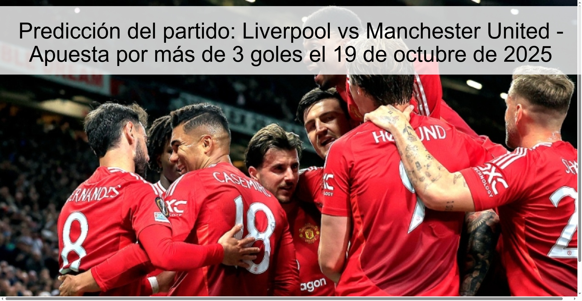 Predicción del partido: Liverpool vs Manchester United - Apuesta por más de 3 goles el 19 de octubre de 2025