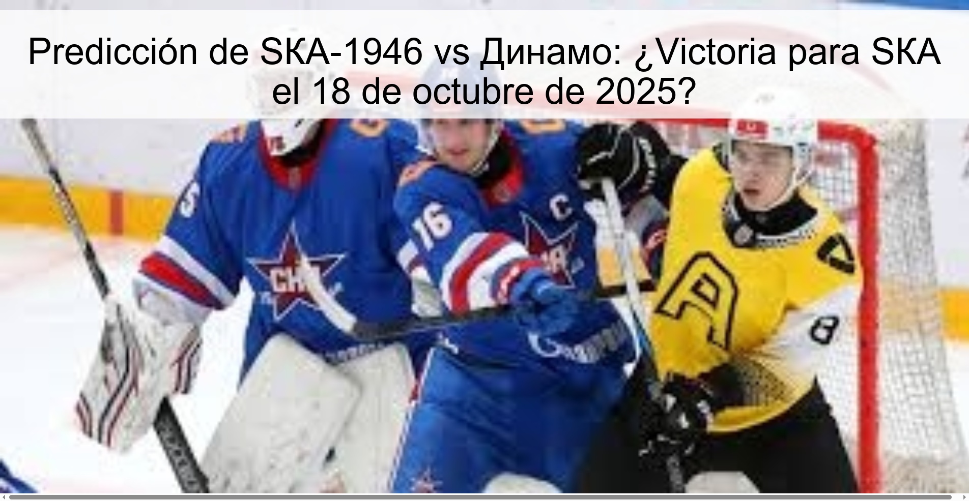 Predicción de SКА-1946 vs Динамо: ¿Victoria para SКA el 18 de octubre de 2025?