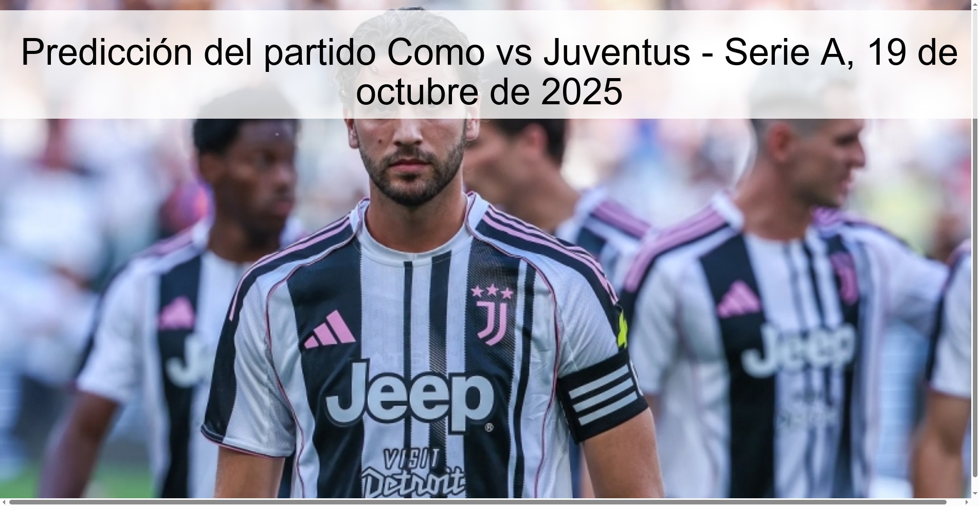 Predicción del partido Como vs Juventus - Serie A, 19 de octubre de 2025 1 Predicción del partido Como vs Juventus - Serie A, 19 de octubre de 2025
