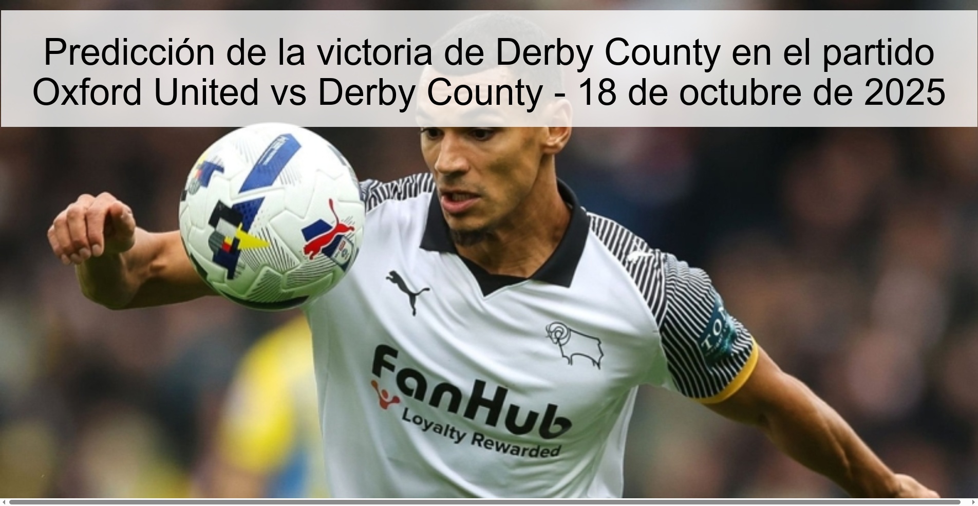 Predicción de la victoria de Derby County en el partido Oxford United vs Derby County - 18 de octubre de 2025