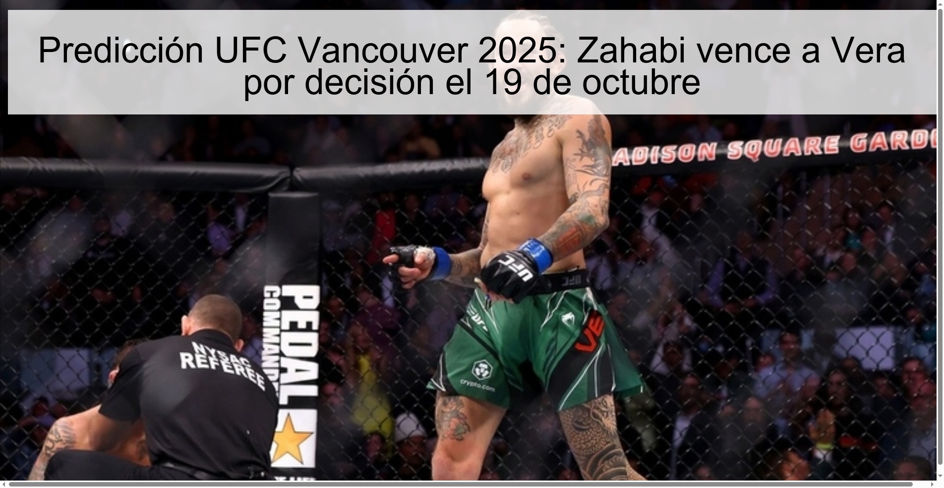Predicción UFC Vancouver 2025: Zahabi vence a Vera por decisión el 19 de octubre