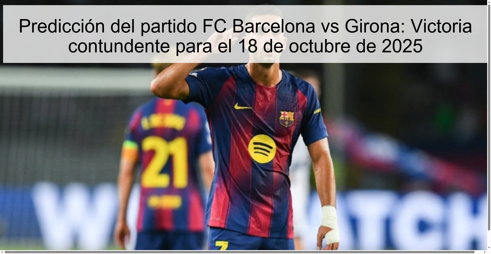 Predicción del partido FC Barcelona vs Girona: Victoria contundente para el 18 de octubre de 2025