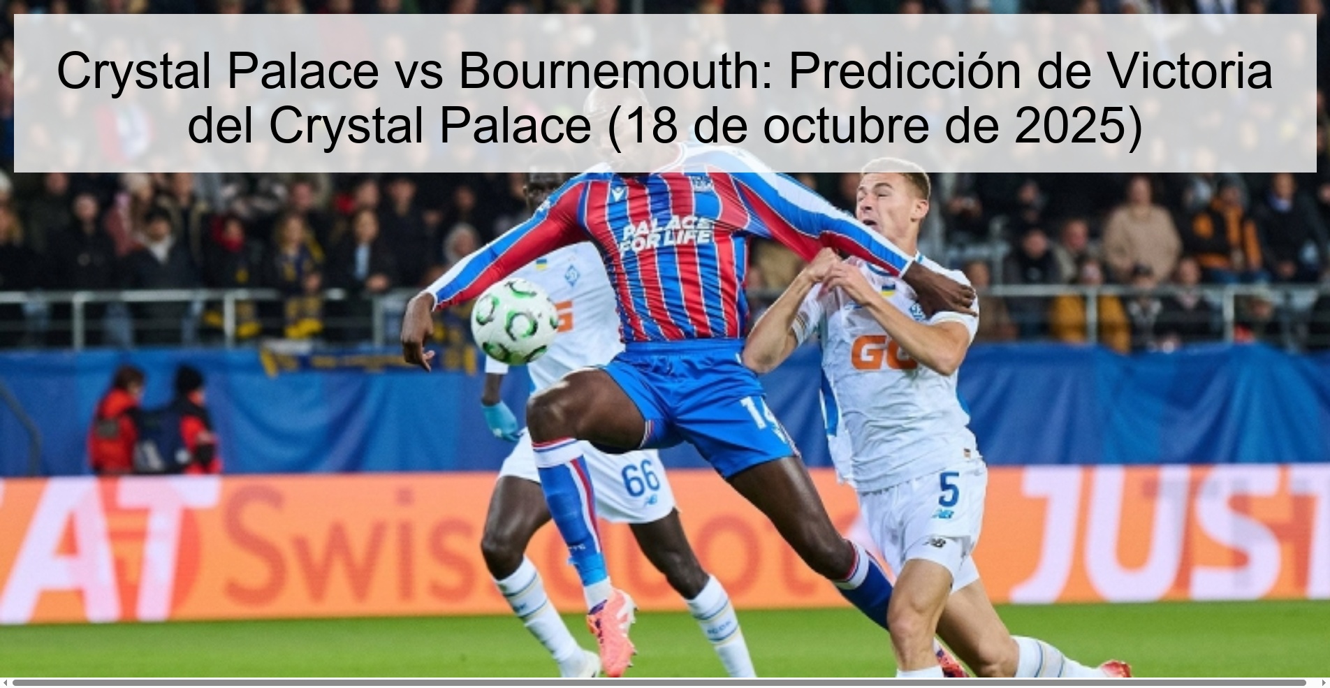 Crystal Palace vs Bournemouth: Predicción de Victoria del Crystal Palace (18 de octubre de 2025)