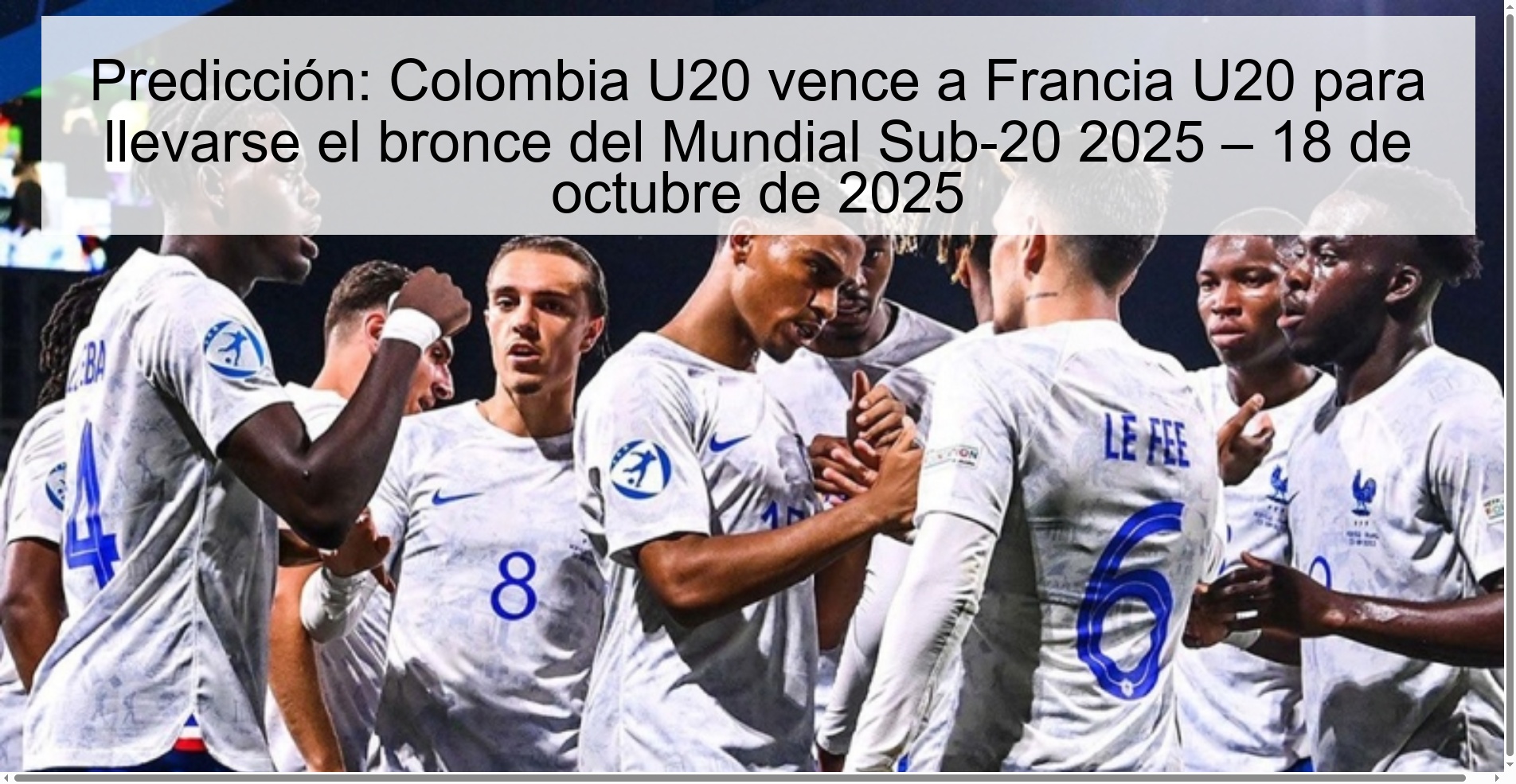 Predicción: Colombia U20 vence a Francia U20 para llevarse el bronce del Mundial Sub-20 2025 – 18 de octubre de 2025