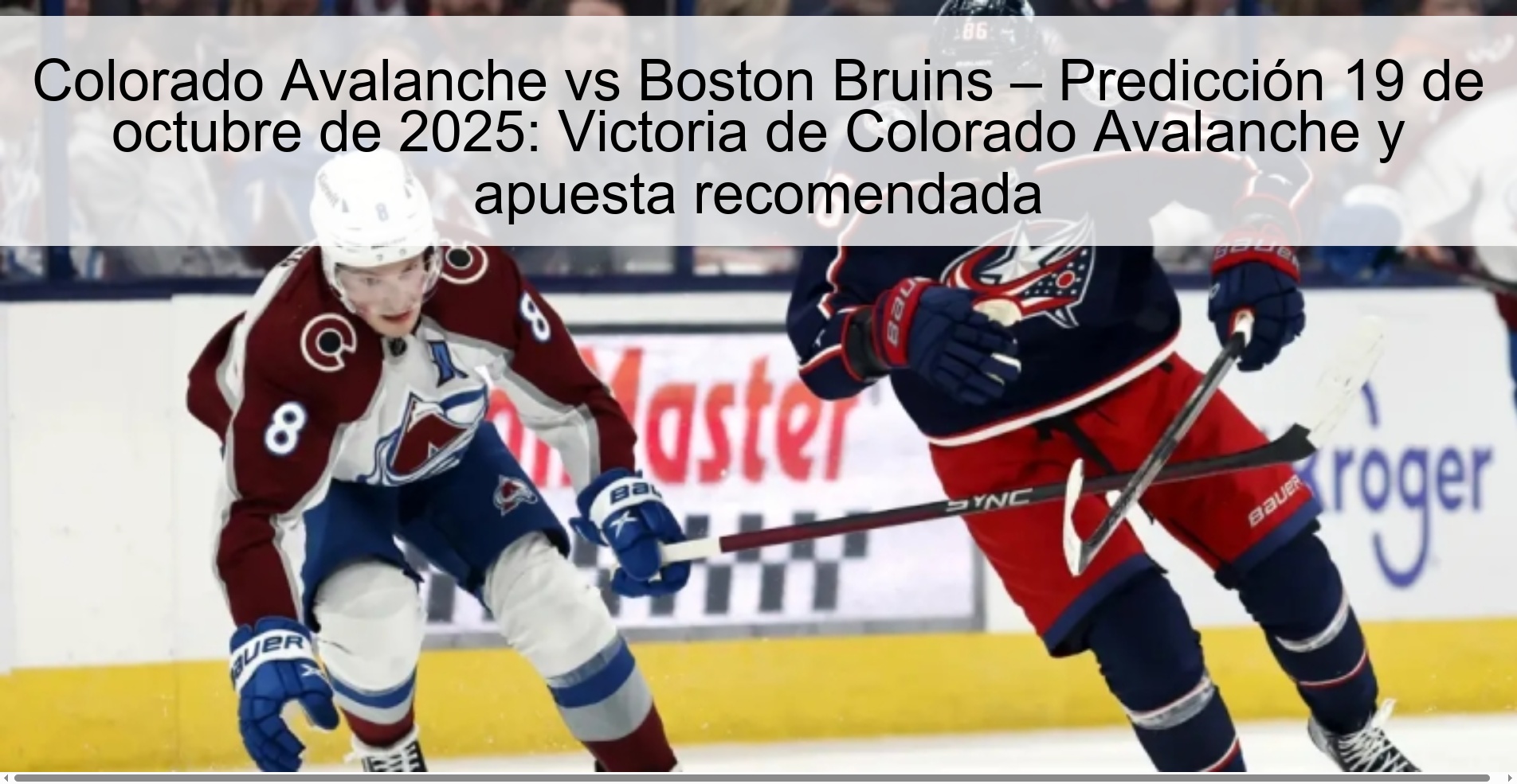 Colorado Avalanche vs Boston Bruins – Predicción 19 de octubre de 2025: Victoria de Colorado Avalanche y apuesta recomendada