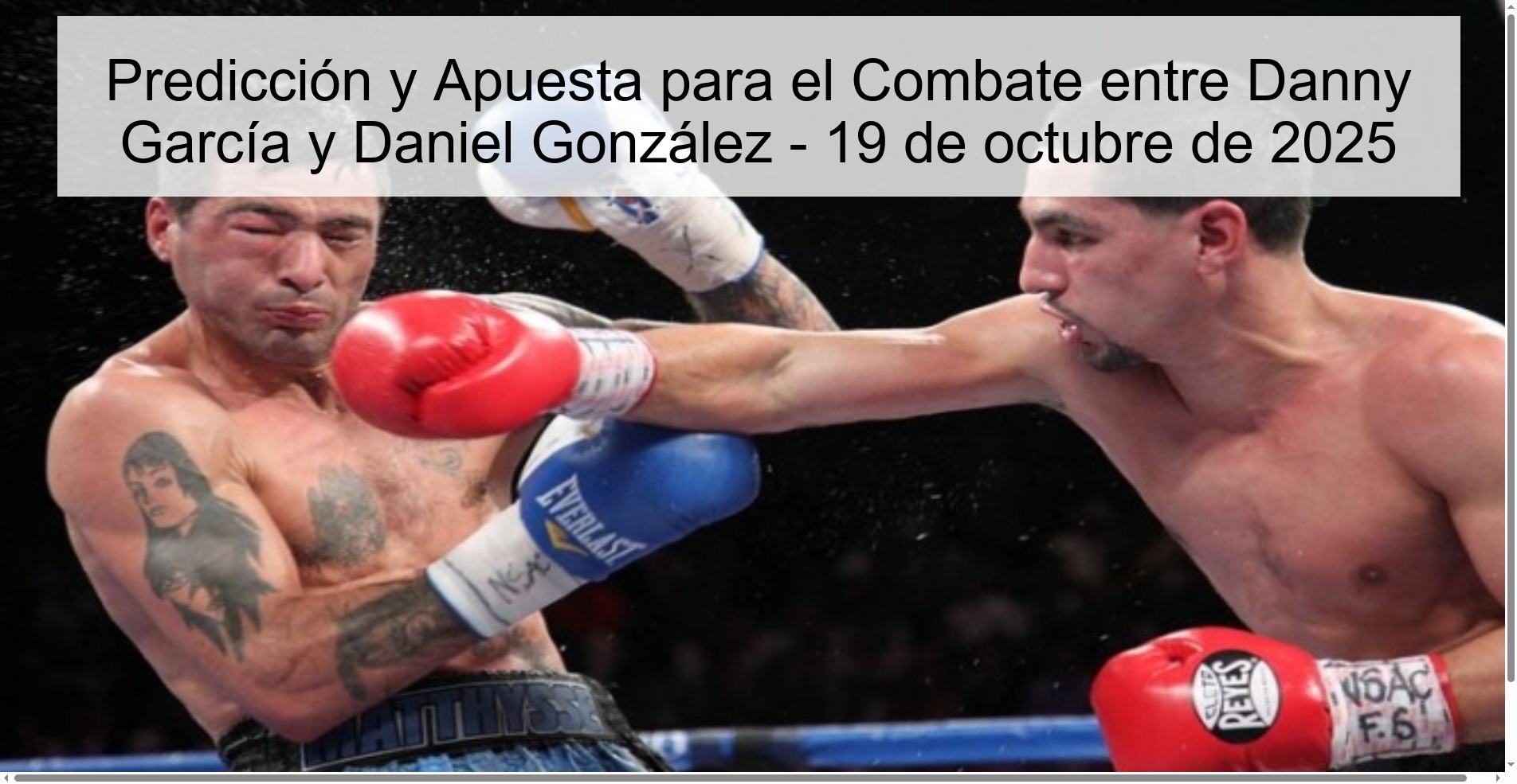 Predicción y Apuesta para el Combate entre Danny García y Daniel González - 19 de octubre de 2025