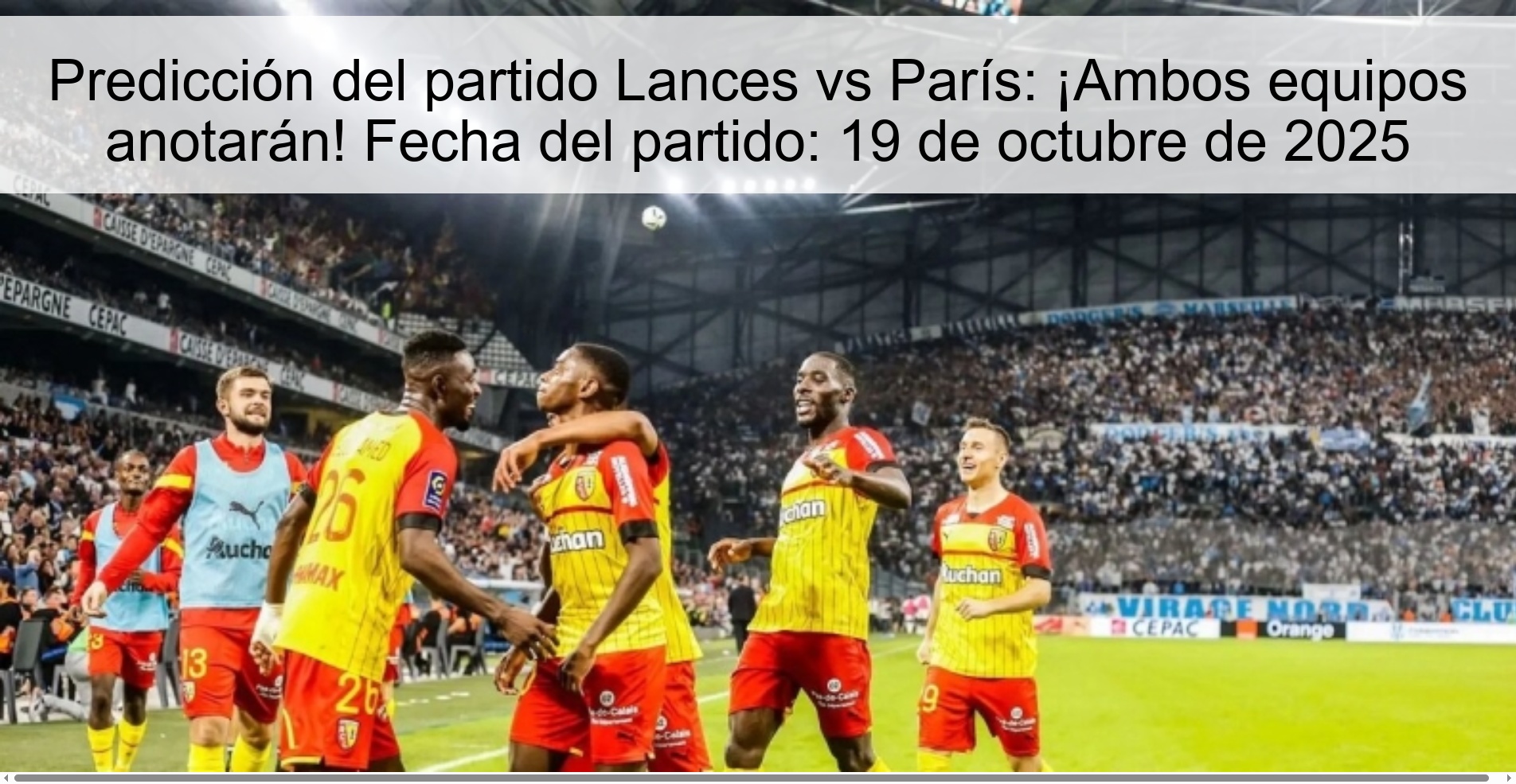 Predicción del partido Lances vs París: ¡Ambos equipos anotarán! Fecha del partido: 19 de octubre de 2025