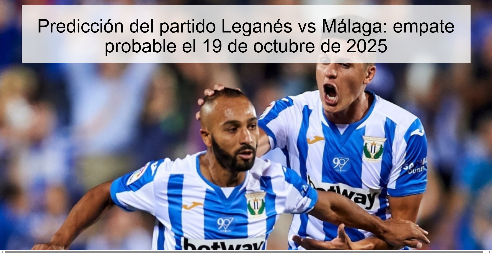 Predicción del partido Leganés vs Málaga: empate probable el 19 de octubre de 2025