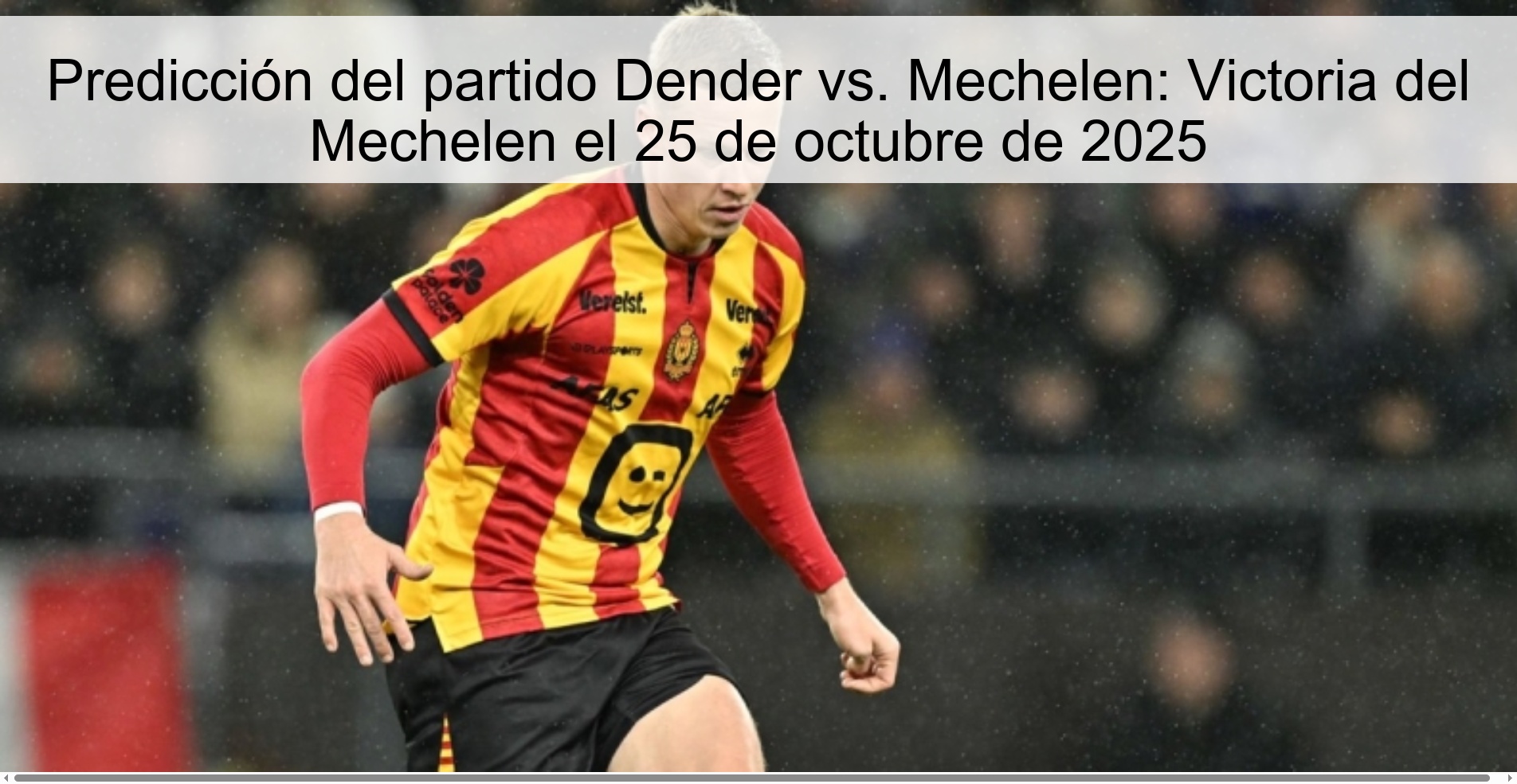 Predicción del partido Dender vs. Mechelen: Victoria del Mechelen el 25 de octubre de 2025