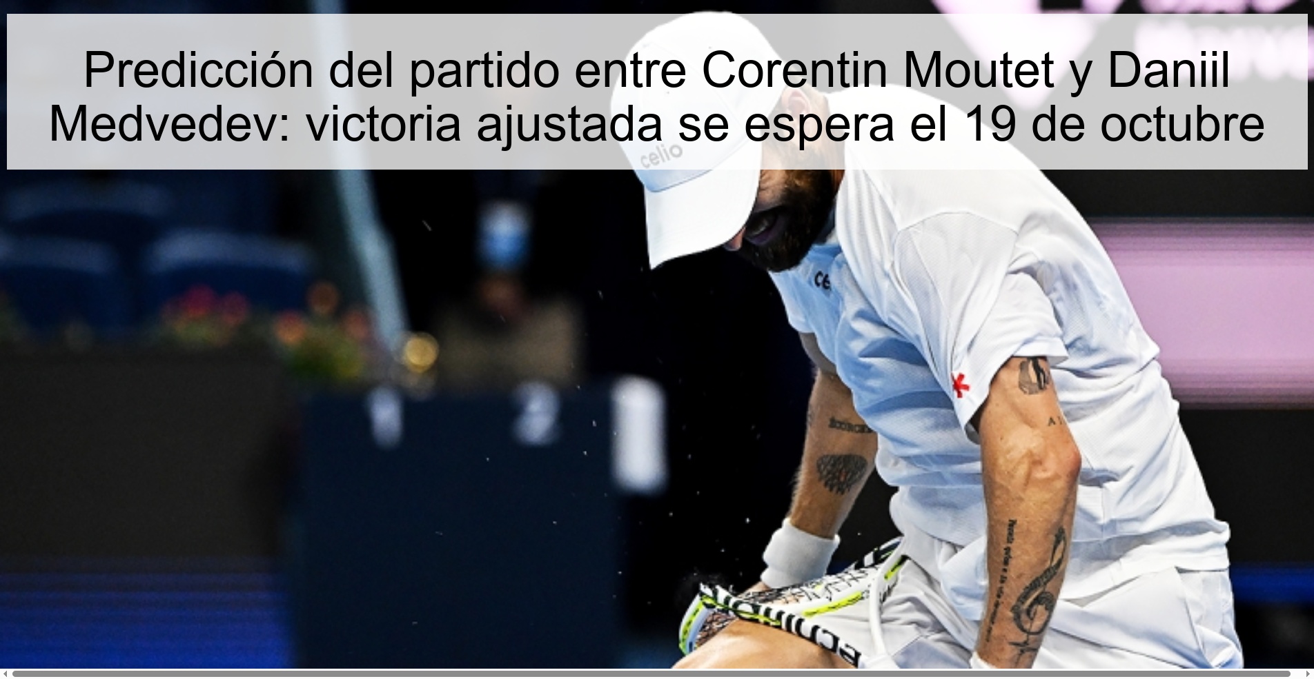 Predicción del partido entre Corentin Moutet y Daniil Medvedev: victoria ajustada se espera el 19 de octubre