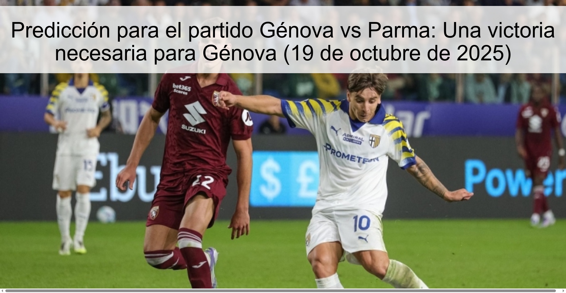 Predicción para el partido Génova vs Parma: Una victoria necesaria para Génova (19 de octubre de 2025)