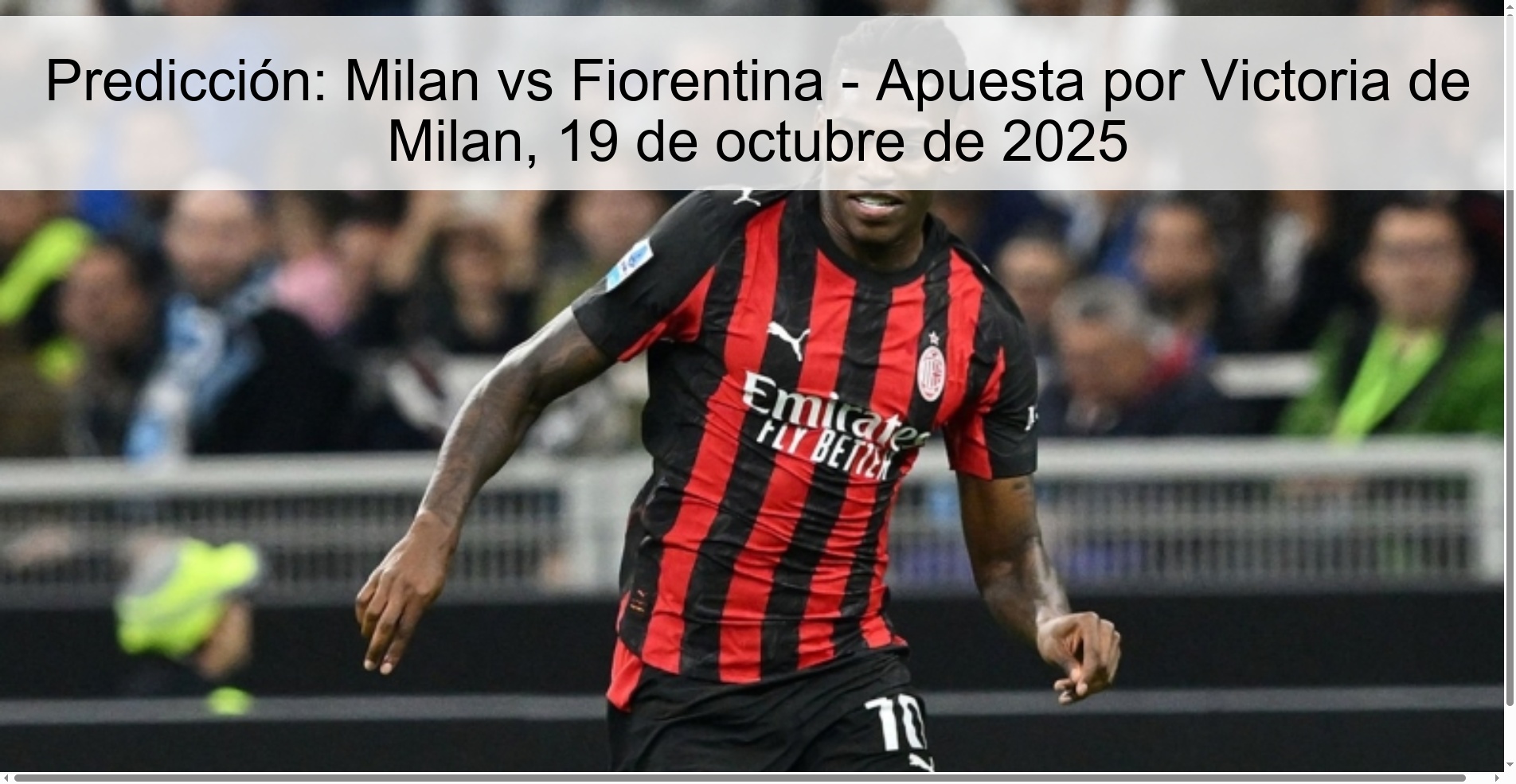 Predicción: Milan vs Fiorentina - Apuesta por Victoria de Milan, 19 de octubre de 2025