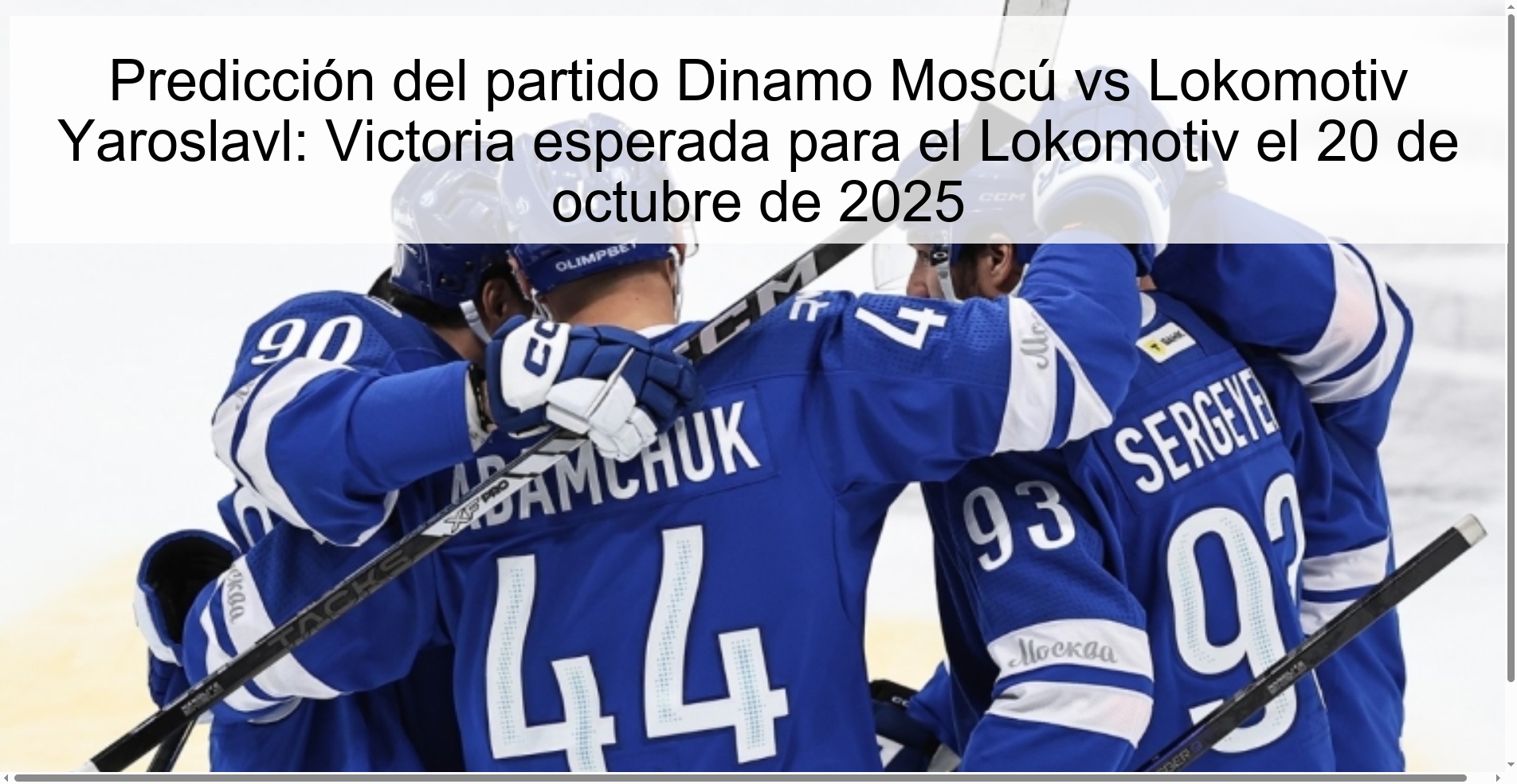 Predicción del partido Dinamo Moscú vs Lokomotiv Yaroslavl: Victoria esperada para el Lokomotiv el 20 de octubre de 2025