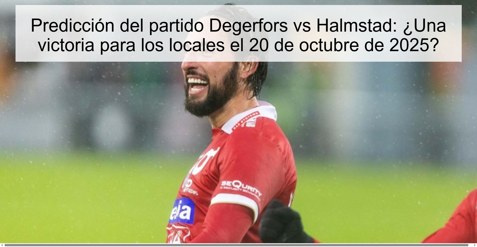 Predicción del partido Degerfors vs Halmstad: ¿Una victoria para los locales el 20 de octubre de 2025?