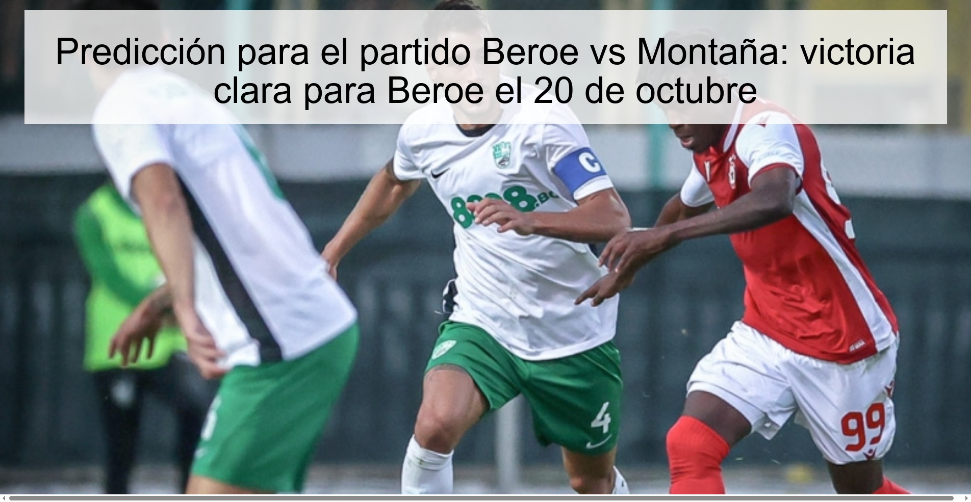 Predicción para el partido Berое vs Montaña: victoria clara para Berое el 20 de octubre
