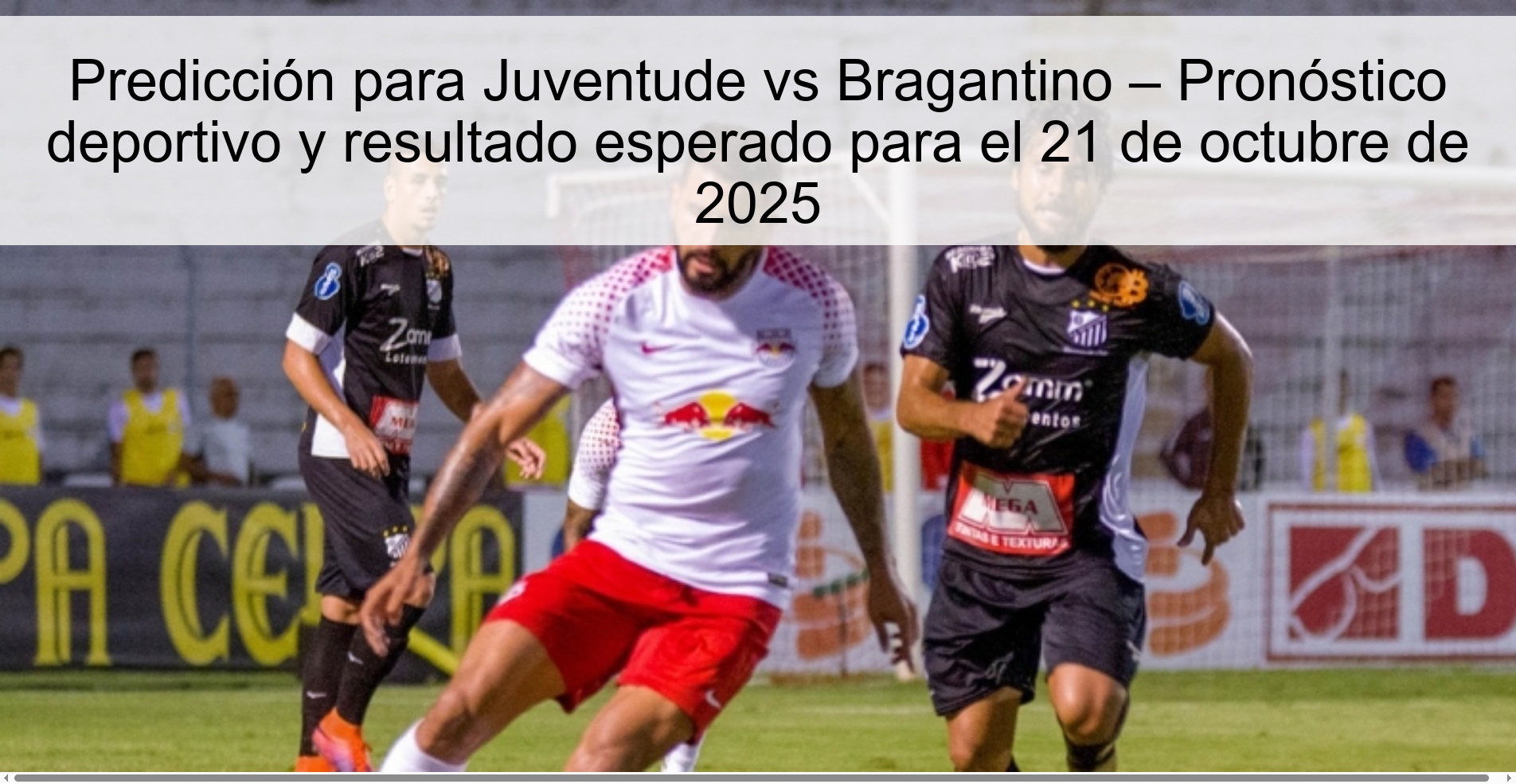 Predicción para Juventude vs Bragantino – Pronóstico deportivo y resultado esperado para el 21 de octubre de 2025