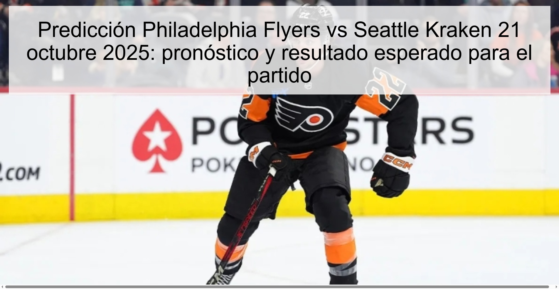 Predicción Philadelphia Flyers vs Seattle Kraken 21 octubre 2025: pronóstico y resultado esperado para el partido