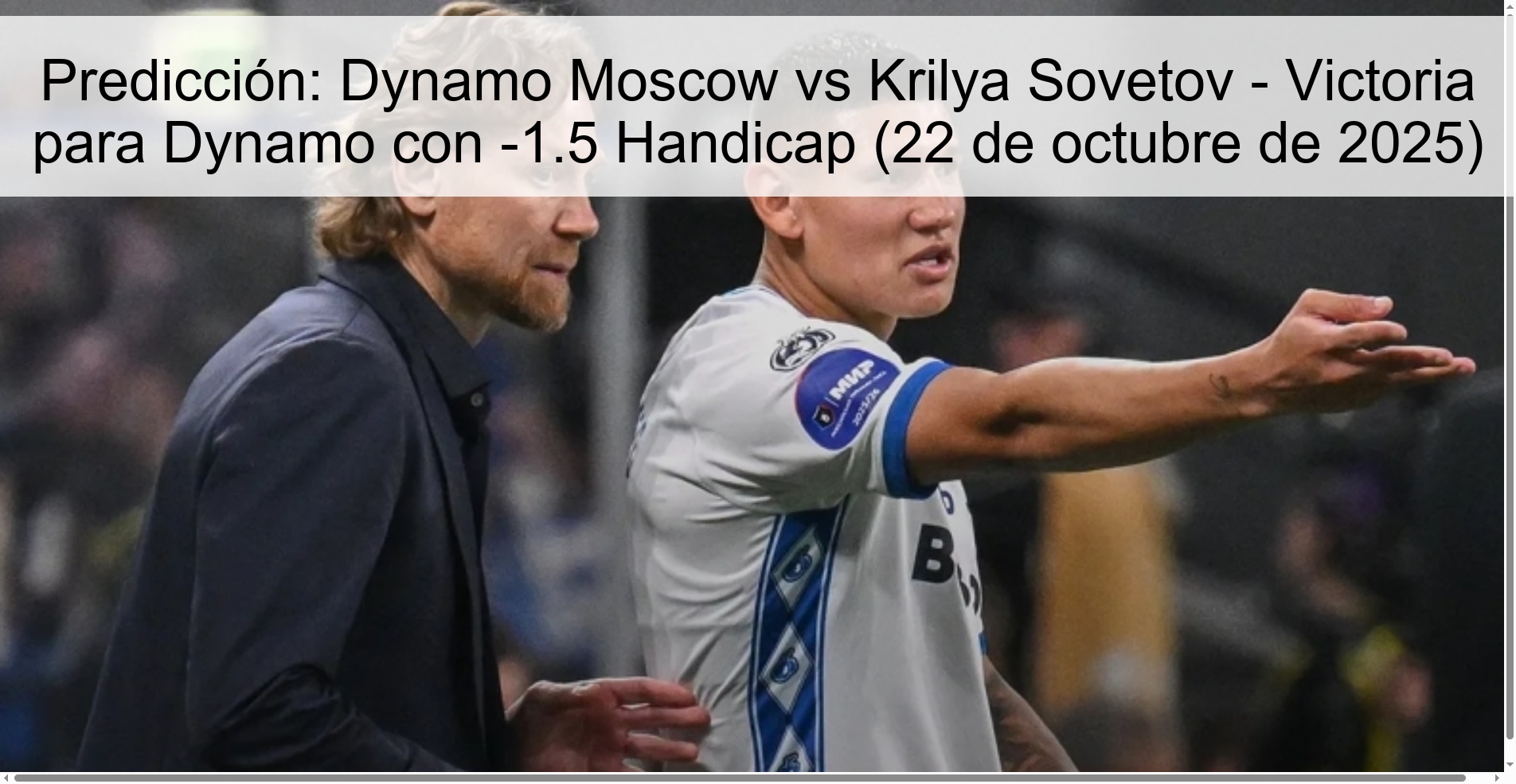 Predicción: Dynamo Moscow vs Krilya Sovetov - Victoria para Dynamo con -1.5 Handicap (22 de octubre de 2025)