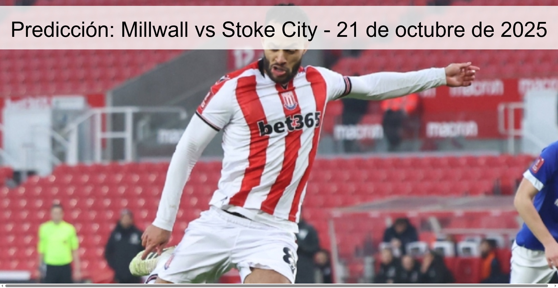 Predicción: Millwall vs Stoke City - 21 de octubre de 2025 1 314588