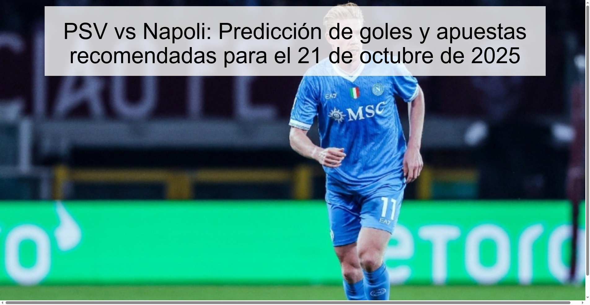 PSV vs Napoli: Predicción de goles y apuestas recomendadas para el 21 de octubre de 2025