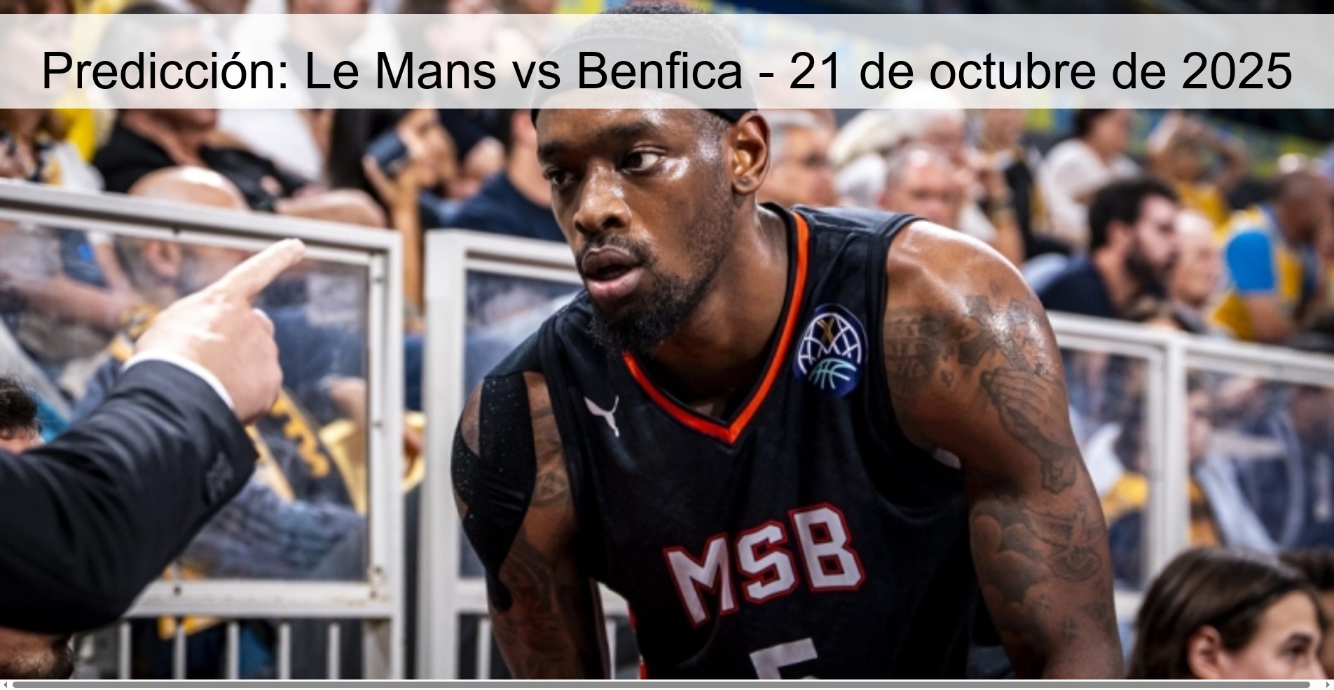 Predicción: Le Mans vs Benfica - 21 de octubre de 2025