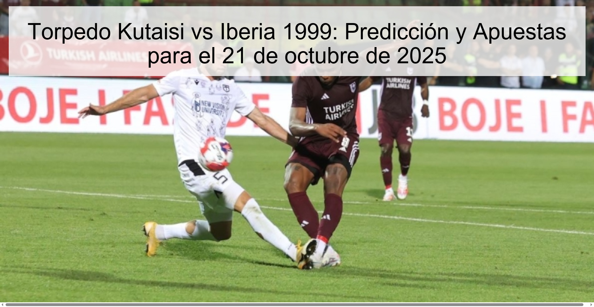 Torpedo Kutaisi vs Iberia 1999: Predicción y Apuestas para el 21 de octubre de 2025