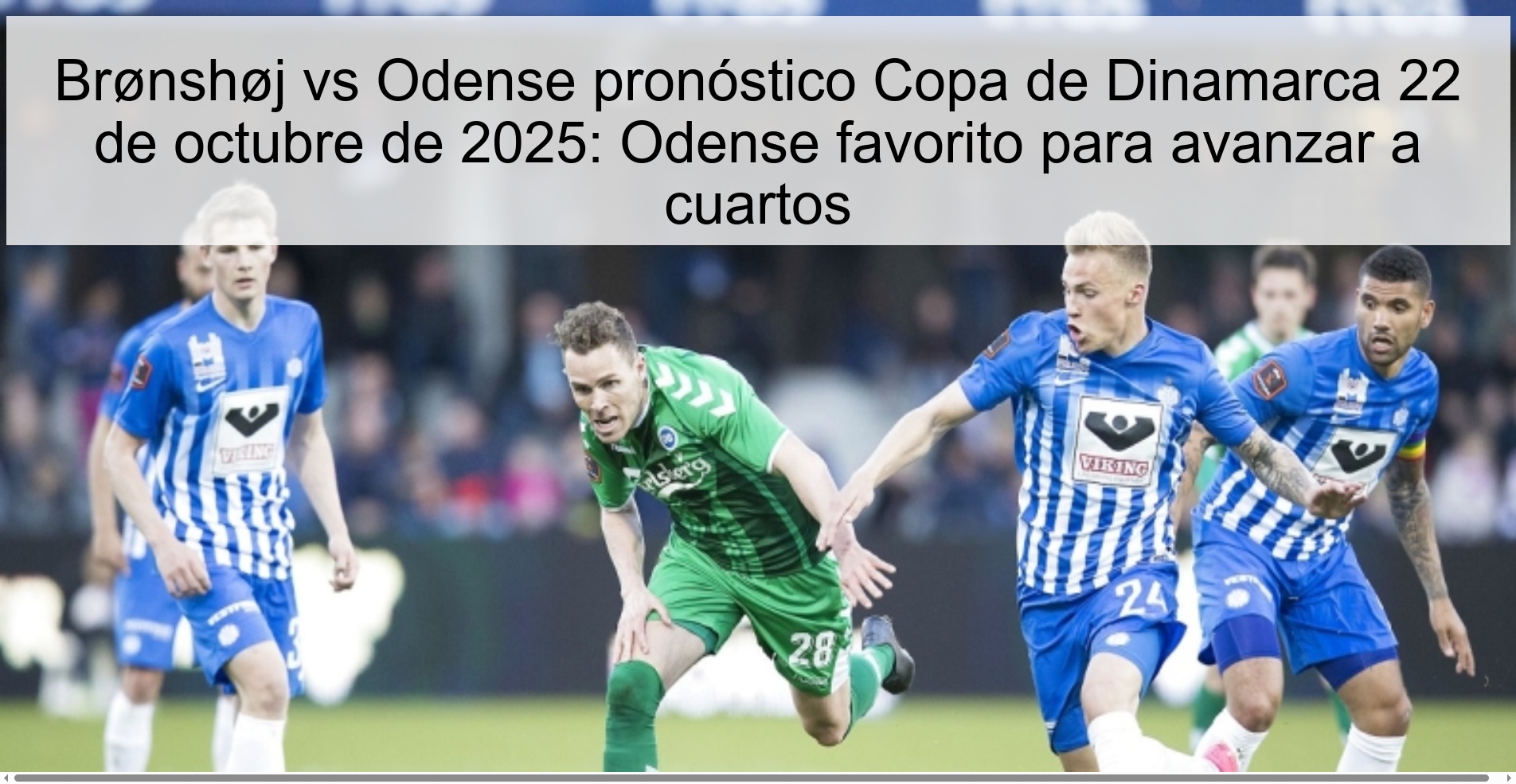 Brønshøj vs Odense pronóstico Copa de Dinamarca 22 de octubre de 2025: Odense favorito para avanzar a cuartos