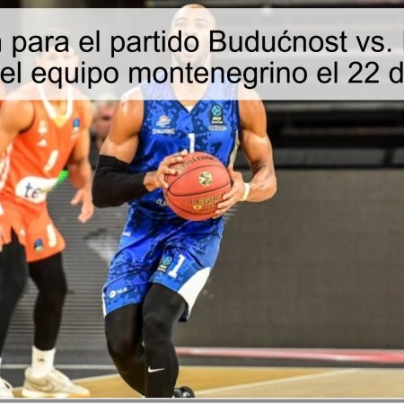 Predicción para el partido Budućnost vs. Panionios: Victoria del equipo montenegrino el 22 de octubre