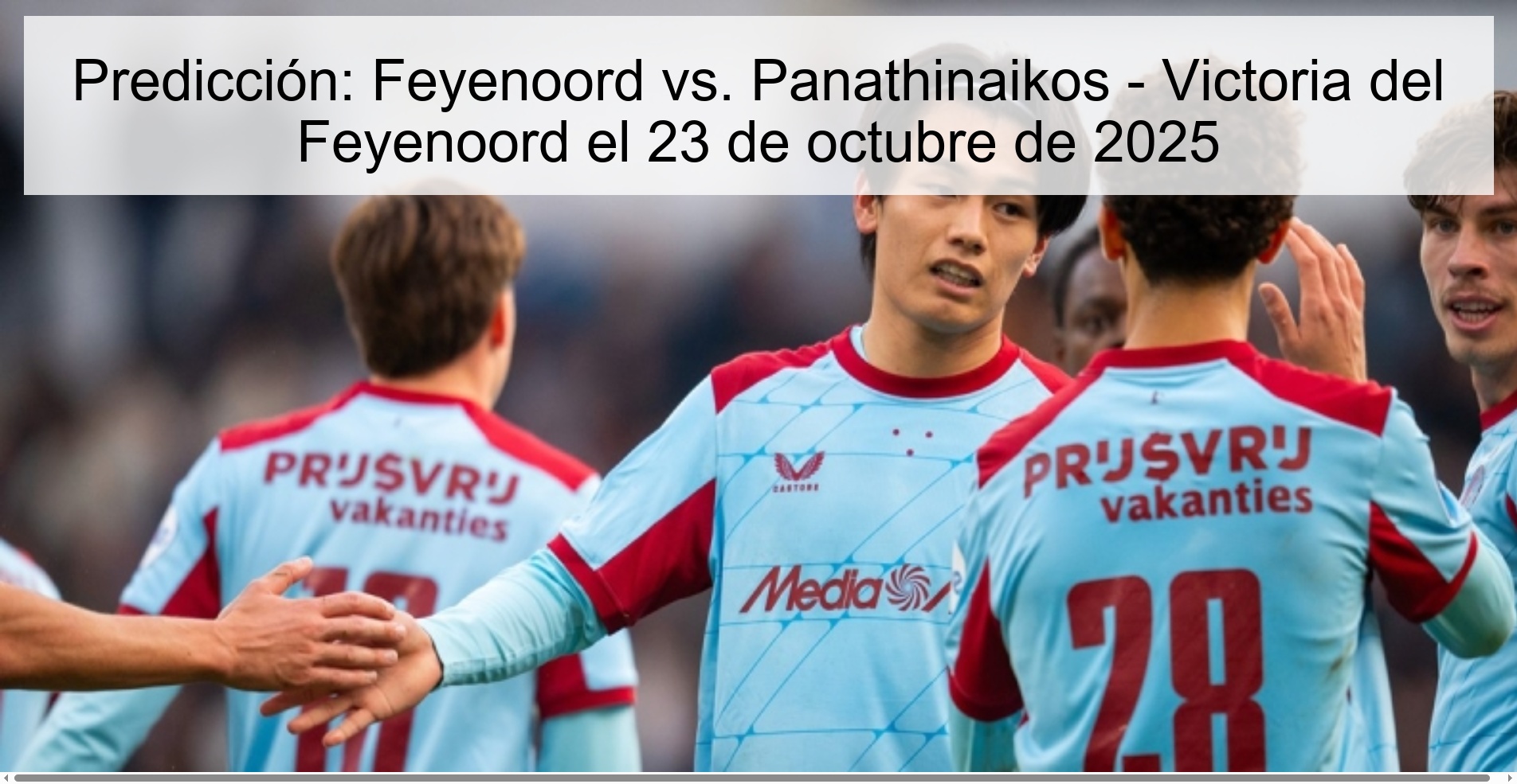 Predicción: Feyenoord vs. Panathinaikos - Victoria del Feyenoord el 23 de octubre de 2025