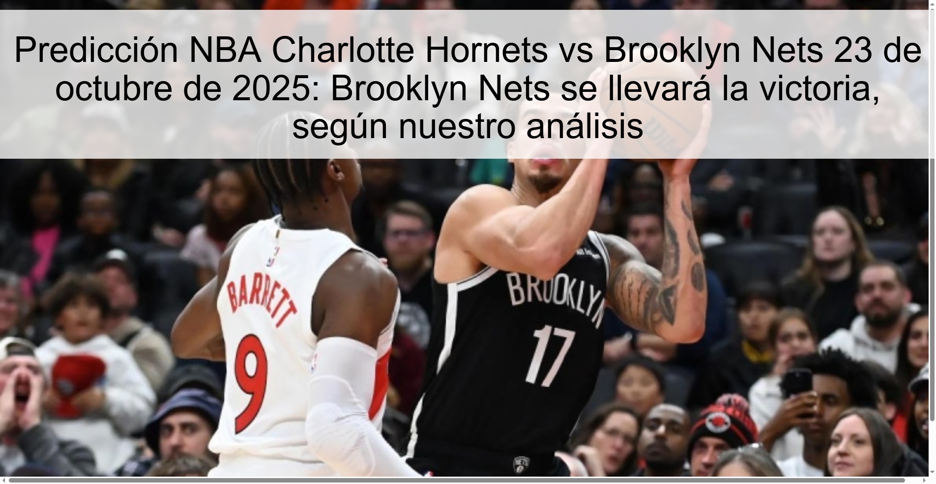 Predicción NBA Charlotte Hornets vs Brooklyn Nets 23 de octubre de 2025: Brooklyn Nets se llevará la victoria, según nuestro análisis