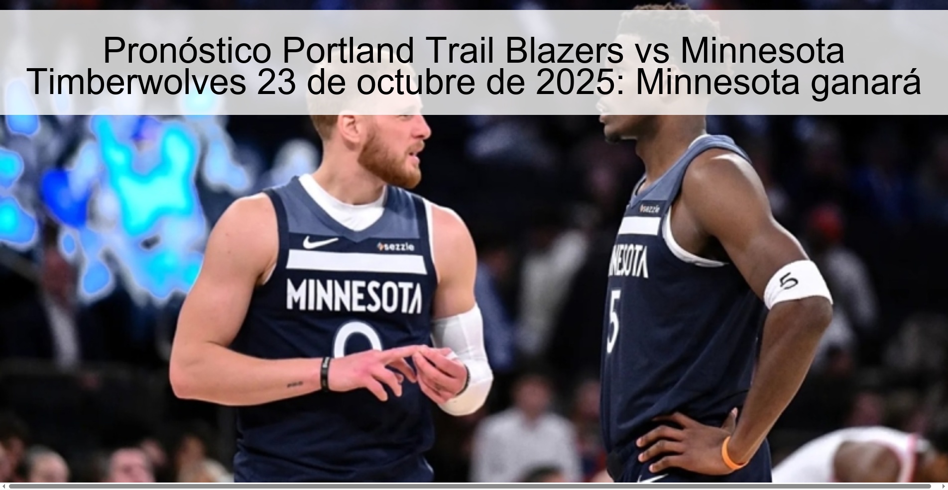 Pronóstico Portland Trail Blazers vs Minnesota Timberwolves 23 de octubre de 2025: Minnesota ganará 1 315238