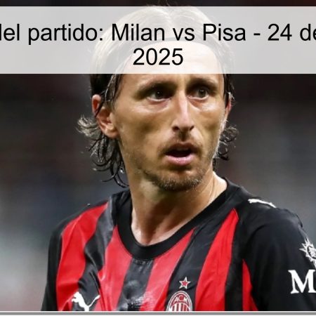 Predicción del partido: Milan vs Pisa – 24 de octubre de 2025