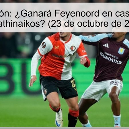 Predicción: ¿Ganará Feyenoord en casa contra Panathinaikos? (23 de octubre de 2025)