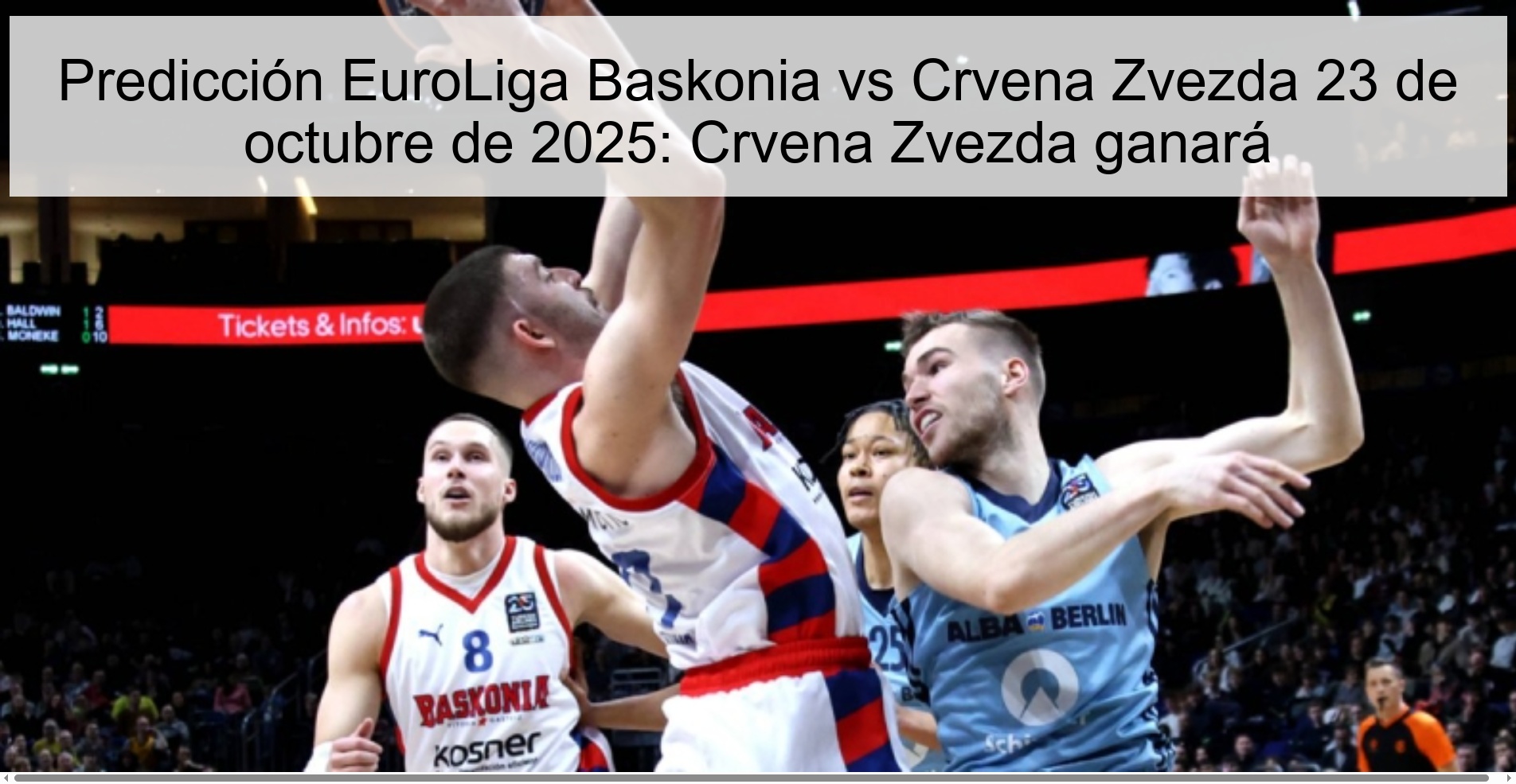 Predicción EuroLiga Baskonia vs Crvena Zvezda 23 de octubre de 2025: Crvena Zvezda ganará